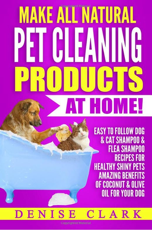 Make All Natural Pet Cleaning Products At Home